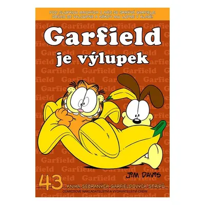 Garfield je výlupek - Jim Davis