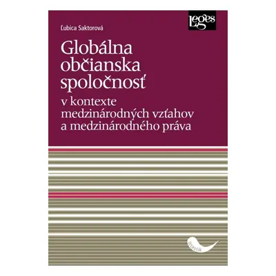 Globálna občianska spoločnosť - Ľubica Saktorová