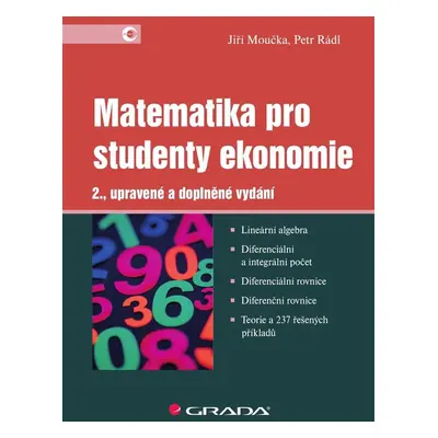 Matematika pro studenty ekonomie - Jiří Moučka