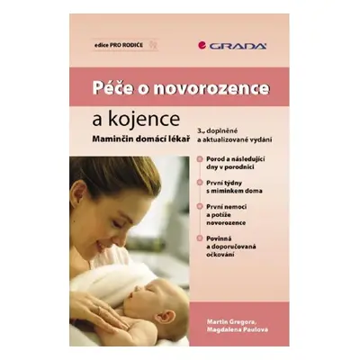 Péče o novorozence a kojence - Magdalena Paulová