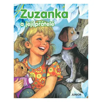 Zuzanka a její přátelé - Autor Neuveden