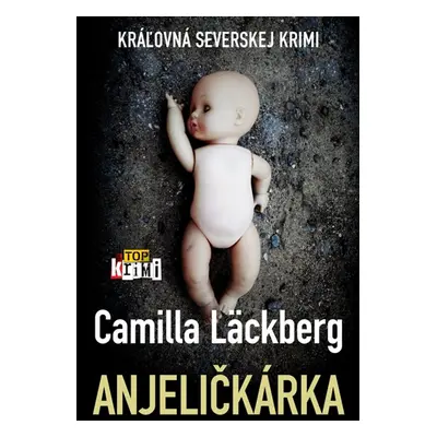 Anjeličkárka - Camilla Läckberg