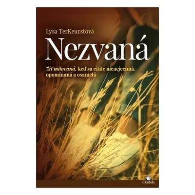 Nezvaná - Lysa TerKeurst