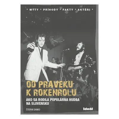 Od praveku k rokenrolu - Štefan Danko