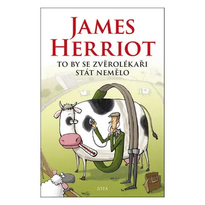 To by se zvěrolékaři stát nemělo - James Herriot