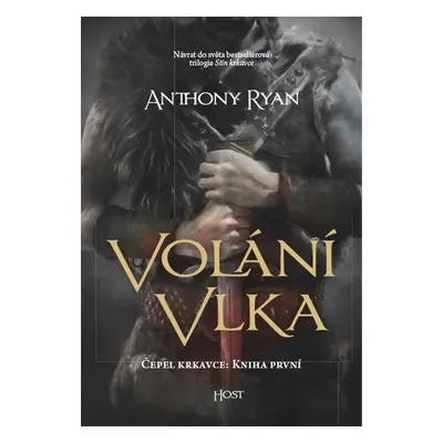 Volání vlka - Anthony Ryan