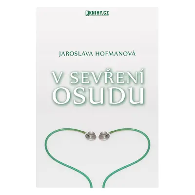 V sevření osudu - Jaroslava Hofmanová