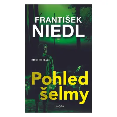 Pohled šelmy - František Niedl