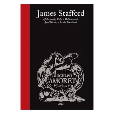 Truchlivý amoret pražský - James Stafford