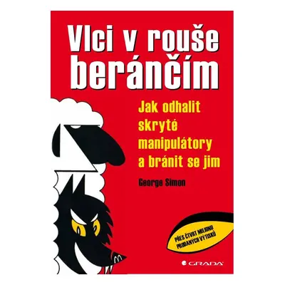 Vlci v rouše beránčím - George Simon