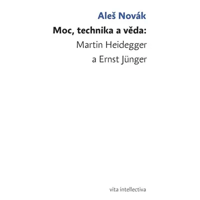 Moc, technika a věda - Aleš Novák