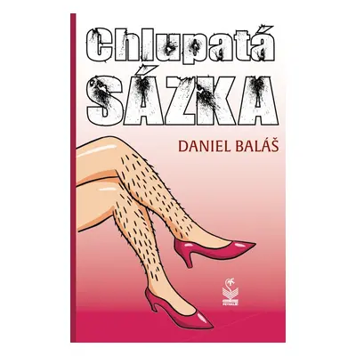 Chlupatá sázka - Daniel Baláš