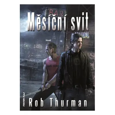 Měsíční svit - Rob Thurman