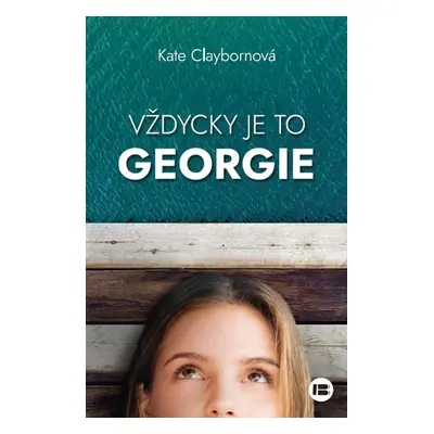 Vždycky je to Georgie - Kate Clayborn