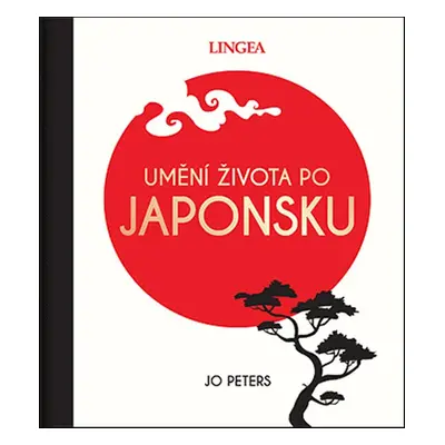 Umění života po Japonsku - Jo Petersová