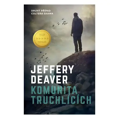 Komunita truchlících - Jeffery Deaver