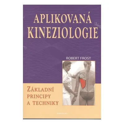 Aplikovaná kineziologie - Robert Frost