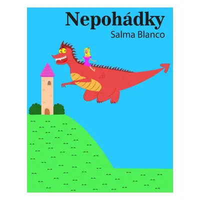 Nepohádky - Salma Blanco