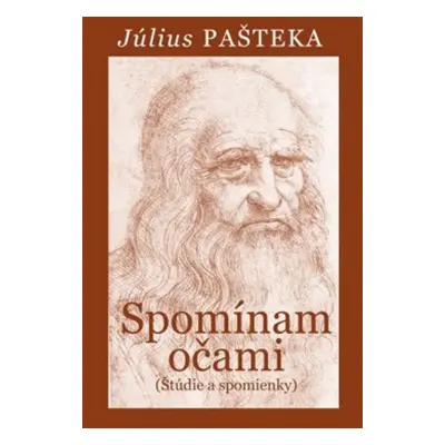 Spomínam očami - Július Pašteka