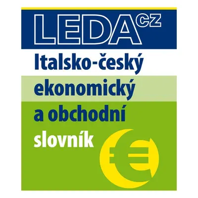 Italsko-český ekonomický a obchodní slovník - Antonín Radvanovský