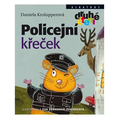 Policejní křeček - Daniela Krolupperová