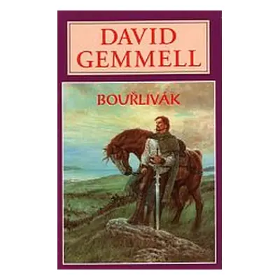 Bouřlivák - David Gemmell