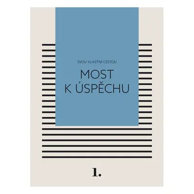 Most k úspěchu - Kateřina Černá