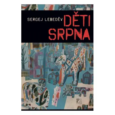 Děti srpna - Sergej Lebeděv