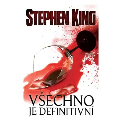 Všechno je definitivní - Stephen King