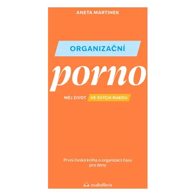 Organizační porno - Aneta Martinek