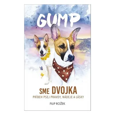 Gump Sme dvojka - Filip Rožek