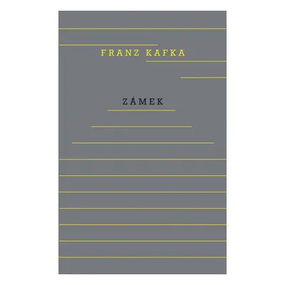 Zámek - Franz Kafka