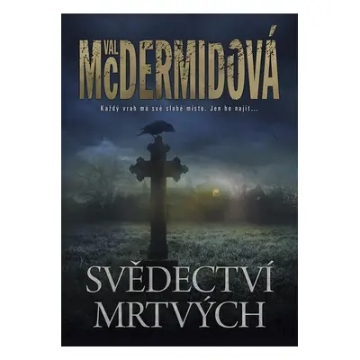 Svědectví mrtvých - Val McDermidová