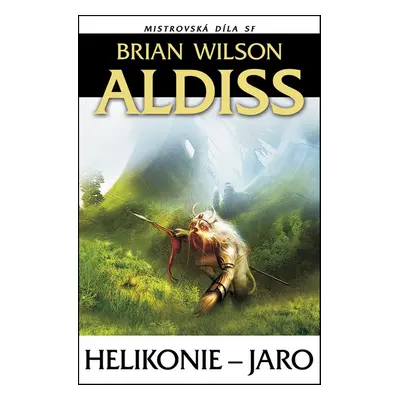 Helikonie - Jaro - Brian Wilson Aldiss