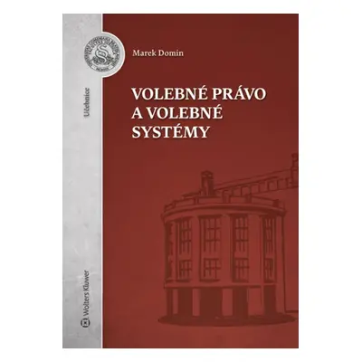 Volebné právo a volebné systémy - Marek Domin