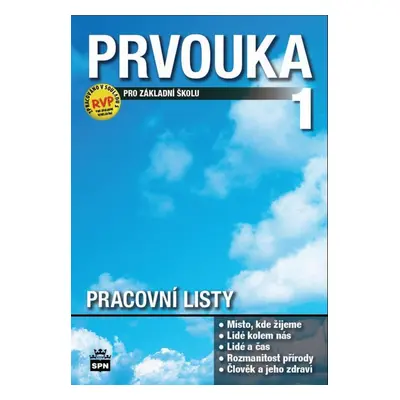 Prvouka pro 1.ročník základní školy Pracovní listy - Autor Neuveden