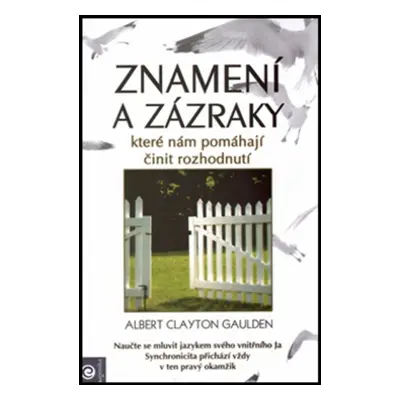 Znamení a zázraky - Albert Clayton Gaulden