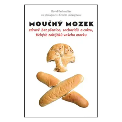 Moučný mozek - David Perlmutter