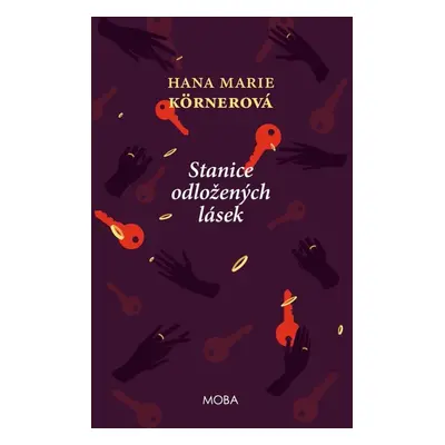 Stanice odložených lásek - Hana Marie Körnerová