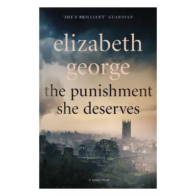 The Punishment She Deserves - Elizabeth George