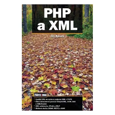 PHP a XML - Jiří Kosek