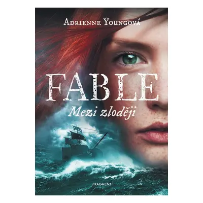 Fable - Mezi zloději - Adrienne Youngová