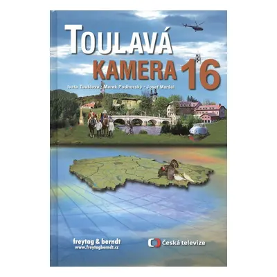 Toulavá kamera 16 - Iveta Toušlová