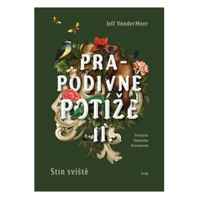 Prapodivné potíže II - Jeff VanderMeer