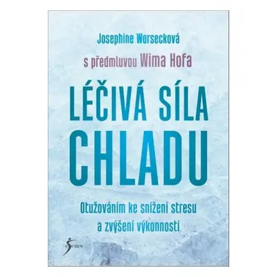 Léčivá síla chladu - Michal Titus Radošinský