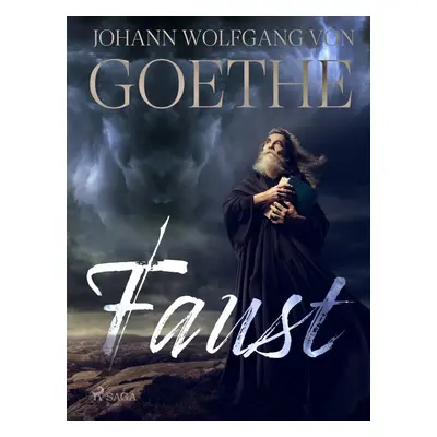 Faust - Johann Wolfgang von Goethe