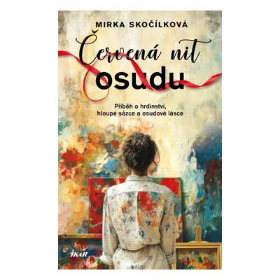 Červená nit osudu - Mirka Skočílková