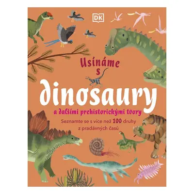 Usínáme s dinosaury - Autor Neuveden