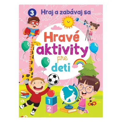 Hravé aktivity pre deti - Autor Neuveden