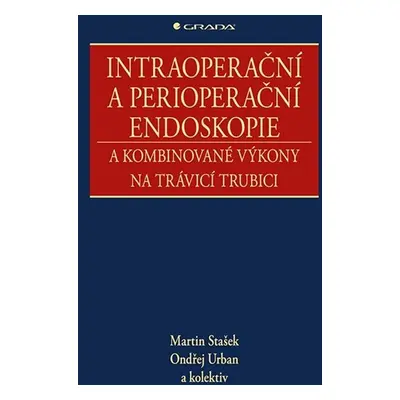 Intraoperační a perioperační endoskopie - Ondřej Urban